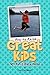 How to Raise Great Kids by Jim Gromer