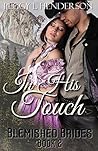 In His Touch by Peggy L. Henderson