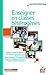 Enseigner en classes hétérogènes (Pédagogies) (French Edition)