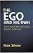 The Ego and His Own: The Ca...