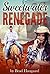 Sweetwater Renegade (Stories of Tirón Book 3)