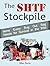 The SHTF Stockpile: Items E...