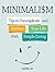 Minimalism: Minimalism (minimalism, minimalist living, frugality)
