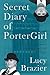 Secret Diary of PorterGirl:...