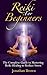 Reiki: Reiki For Beginners:...