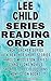 Lee Child: Series Reading O...