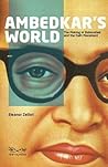 Ambedkar's World:...