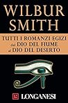 Il dio del fiume - Il settimo papiro - Figli del Nilo - Alle fonti del Nilo - Il dio del deserto