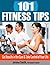 101 Fitness Tips: Take Cont...