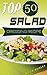 Salad Dressing: Top 50 Tasty & Easy Salad Dressing Recipes That Everyone Will Love It