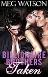 Taken (Billionaire Brothers serial, Part 1)