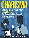 Book cover for CHARISMA: 34 Tricks to Unlock Your Charisma, Master the Art of Small Talk and Develop Personal Magnetism