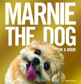 Marnie the Dog: I'm a Book