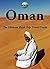 Oman: The Ultimate Road Trip Travel Guide (NOMAD Book 1)