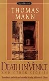 Death in Venice and Other Stories by Thomas Mann Death in Venice and Other Stories by Thomas Mann