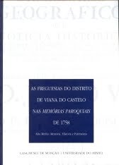 As freguesias do distrito de Viana do Castelo nas Memórias Paroquiais de 1758