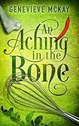 An Aching in the Bone