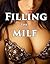 Filling the Milf -- 8 Erotic Stories by M.O.M.