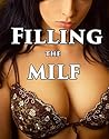 Filling the Milf ...