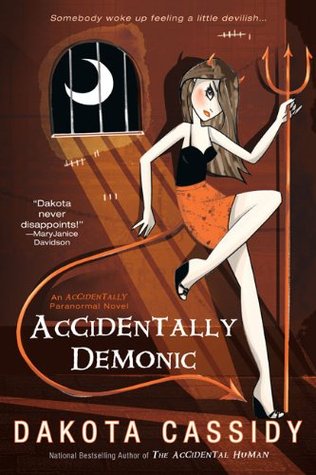 Accidentally Demonic (Accidentally Paranormal #4)