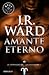 Amante eterno by J.R. Ward