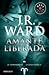 Amante liberada by J.R. Ward