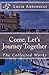 Come, Let's Journey Together by Lucia Antonucci