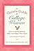 The Gyne's Guide for College Women: How to Have a Healthy, Safe, and Happy Four Years. A Gynecologist's Perspective