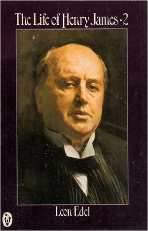 The Life of Henry James: v. 2 (Peregrine Books)