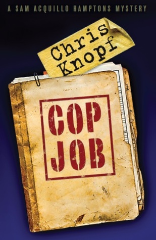 Cop Job (Sam Acquillo Hamptons Mystery #6)