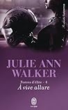 A vive allure by Julie Ann Walker