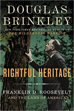 Rightful Heritage: Franklin D. Roosevelt and the Land of America