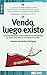 Vendo, luego existo (Divulgación) (Spanish Edition)