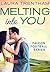 Melting Into You (Falcon Football #3)