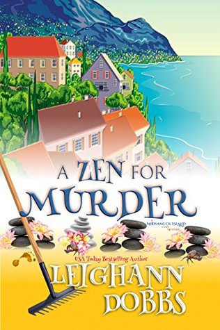 A Zen for Murder (Mooseamuck Island, #1)