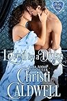 Loved by a Duke by Christi Caldwell