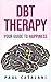DBT Therapy: Your Guide to ...