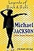 Legends of Rock & Roll - Michael Jackson: (The solo years)