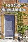 Locked Door Shuttered Windows by J. Stafford Wright