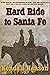 Hard Ride to Santa Fe (Farr...