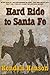 Hard Ride to Santa Fe (Farr and Fat Jack Book 3)
