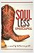 Soulless Creatures