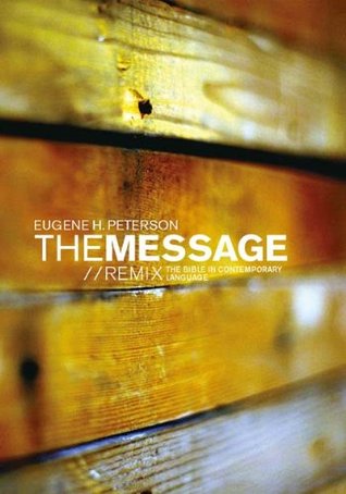 The Message Remix (Bible in Contemporary Language)