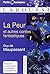 La Peur et autres contes fantastiques (Petits Classiques - Larousse) (French Edition)