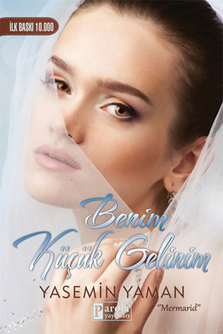 Benim Küçük Gelinim (Paperback)