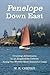 Penelope Down East: Cruisin...