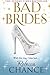 Bad Brides (Rebecca Chance #7)