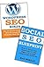 GET RANKED BUNDLE 2015: SOCIAL NETWORKING & WORDPRESS FOR SEO: Wordpress Seo,Social SEO Networking sites, Search engine optimzation blueprint,Seo book
