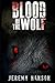 Blood Of The Wolf by Jeremy Hanson Blood Of The Wolf by Jeremy Hanson
