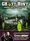 Ghost Hunt: Chilling Tales of the Search for the Unknown